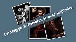 Caravaggio en Rembrandt